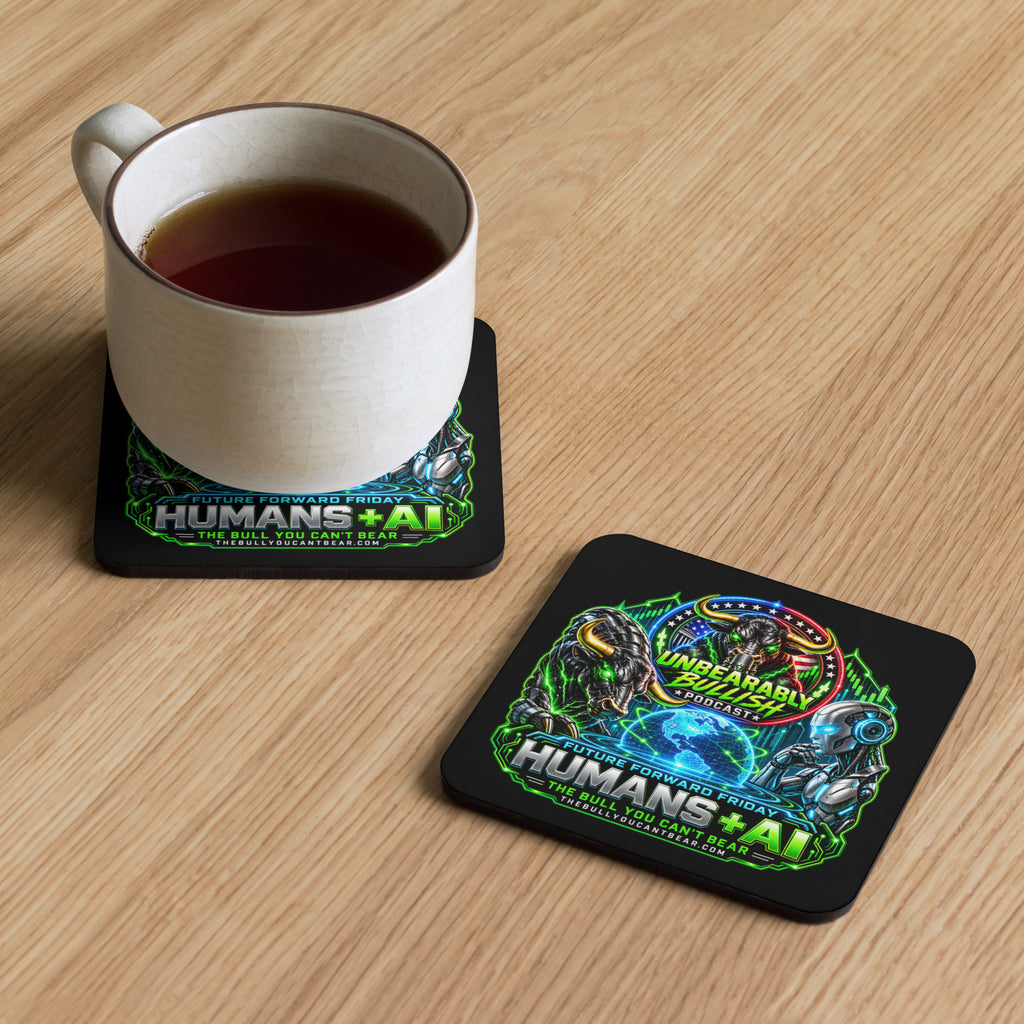 Humans + AI Coaster with cork back, alternate view