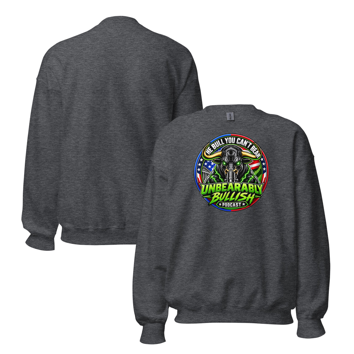 The Bull You Can't Bear Crewneck Sweatshirt in Dark Heather, front and back