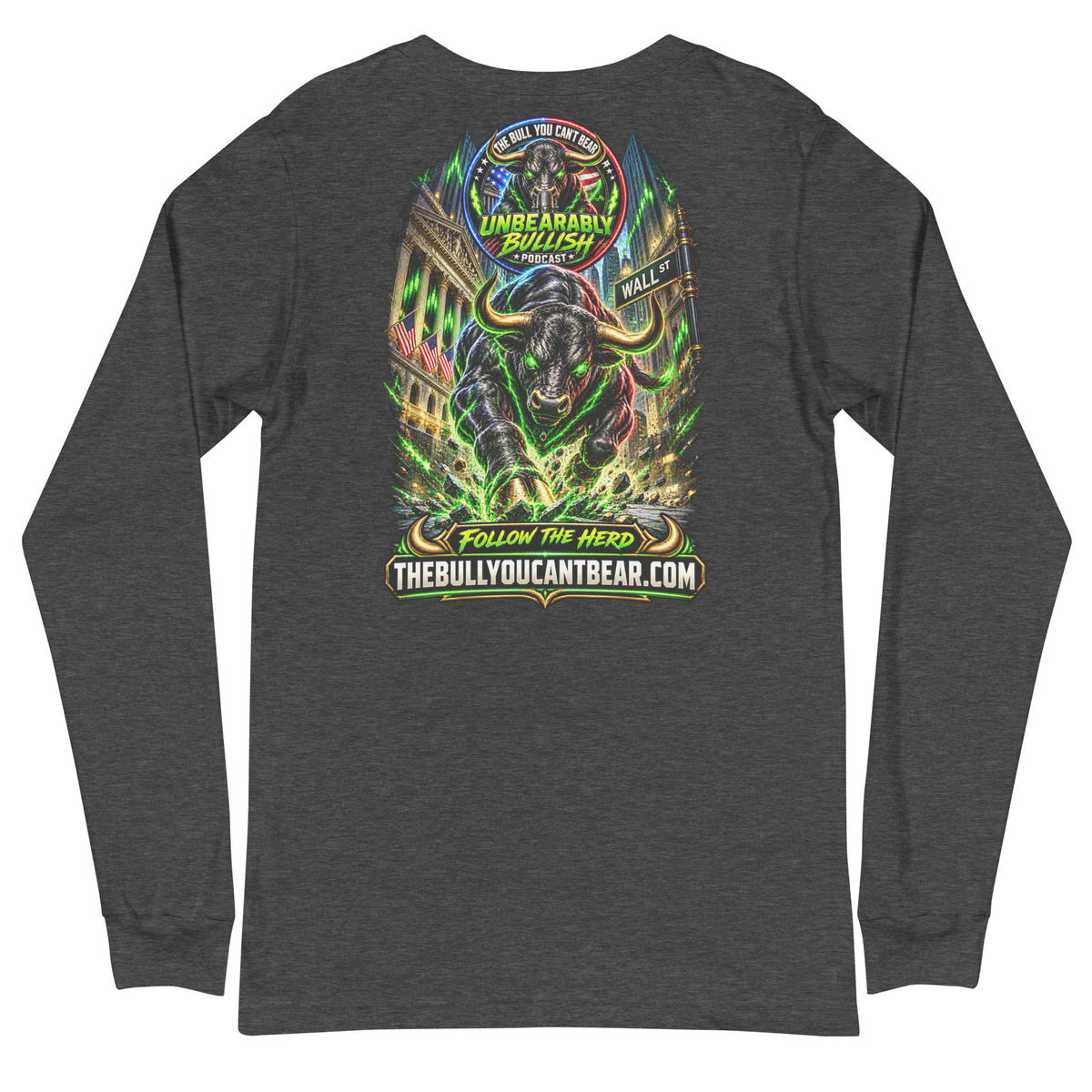 Charging Bull on Wall Street Long Sleeve Tee in Dark Grey Heather, back print