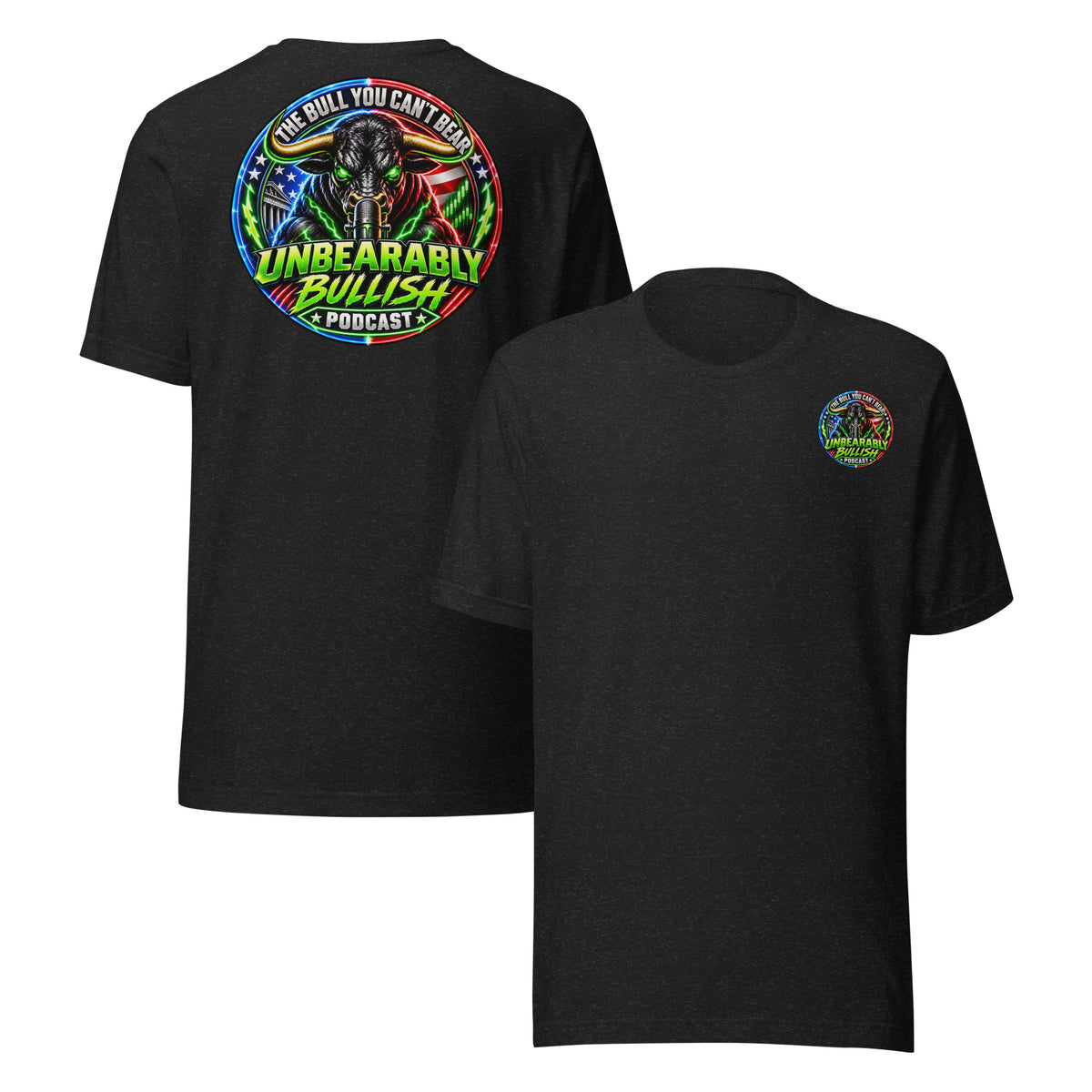 Unbearably Bullish Logo Tee in Black Heather, front and back print