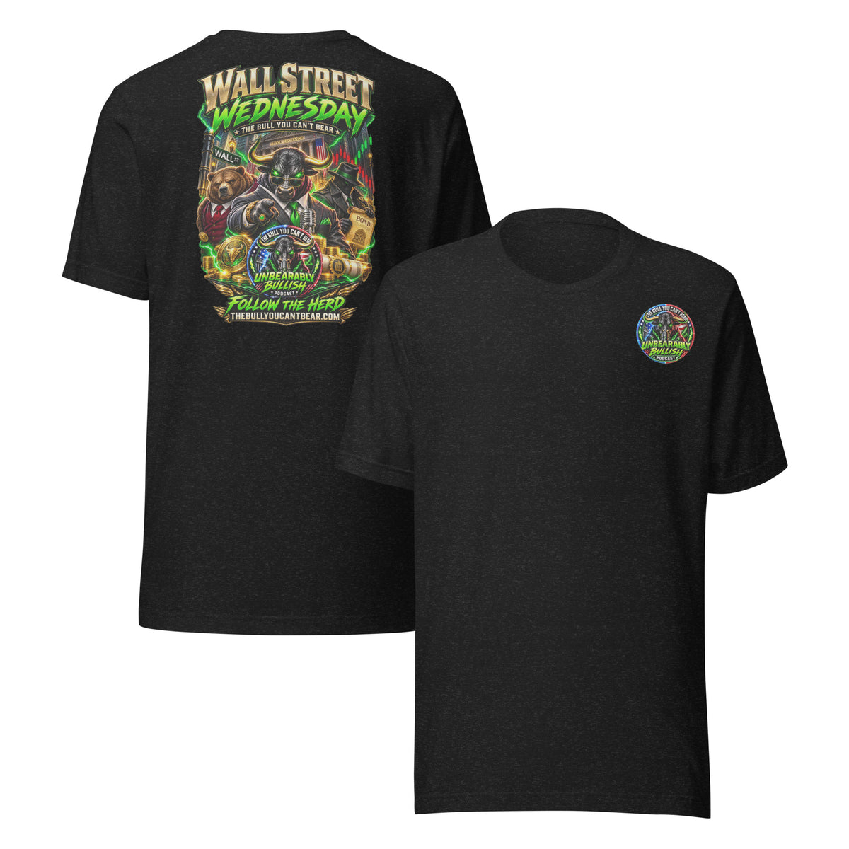 Wall Street Wednesday Tee in Black Heather, front and back print