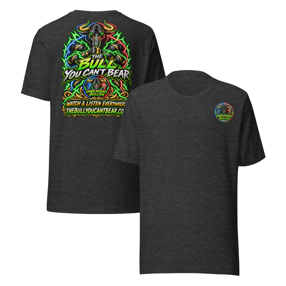 The Bull You Can't Bear Tee in Dark Grey Heather, front and back print