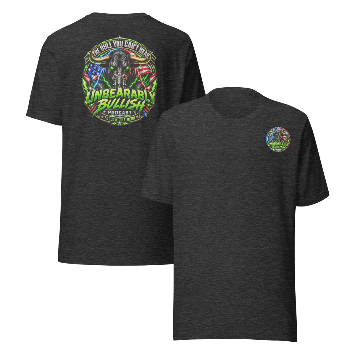 Patriotic Power Tee in Dark Grey Heather, front and back print