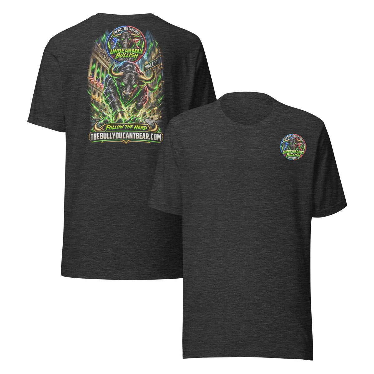Charging Bull on Wall Street Tee in Dark Grey Heather, front and back print