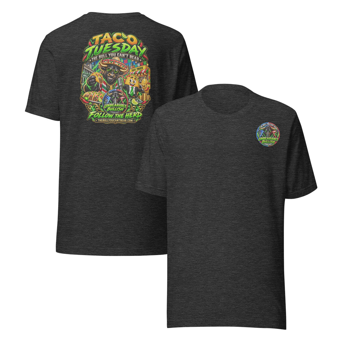 Taco Tuesday Tee in Dark Grey Heather, front and back print