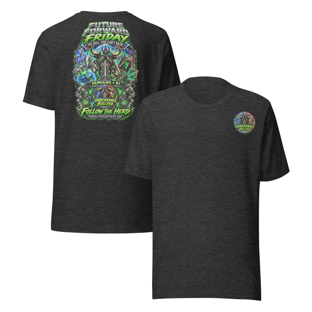 Future Forward Friday Tee in Dark Grey Heather, front and back print